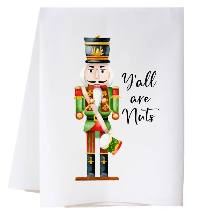 Y'all Are Nuts Tea Towel