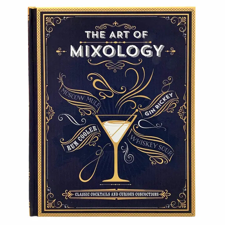 The Art of Mixology Recipe Book