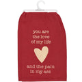 Love of My Life Tea Towel