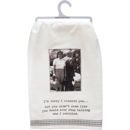 Primitives by Kathy  "I'm Sorry I Slapped You" Tea Towel