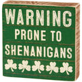 Shenanigans Sign