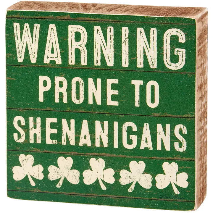 Shenanigans Sign